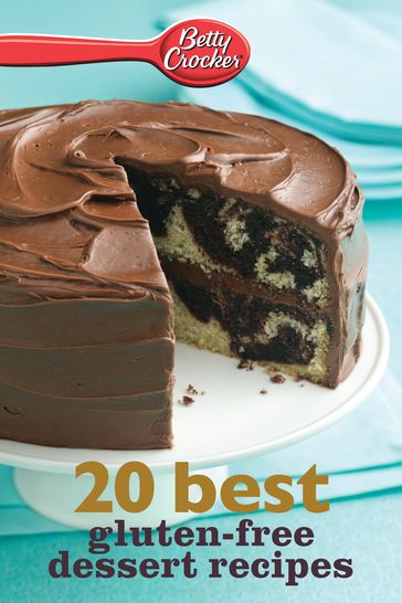 Betty Crocker 20 Best Gluten-Free Dessert Recipes - Betty Crocker