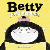 Betty Goes Bananas