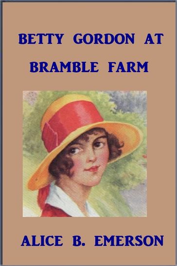 Betty Gordon at Bramble Farm - Alice B. Emerson