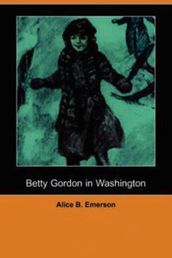 Betty Gordon in Washington