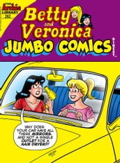 Betty & Veronica Comics Digest #262