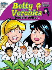Betty & Veronica Double Digest #201