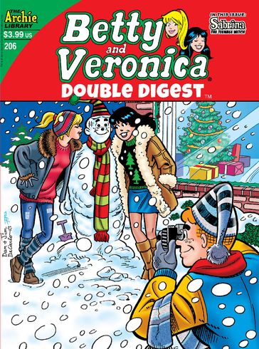 Betty & Veronica Double Digest #206 - Bill Golliher - Dan DeCarlo - Fernando Ruiz - Jim DeCarlo - Rudy Lapick