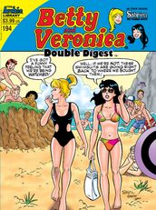 Betty & Veronica Double Digest #194