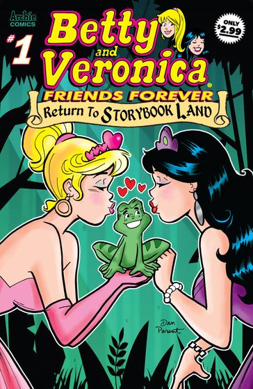 Betty & Veronica Friends Forever: Return to Storybook Land #1 - Parent Dan