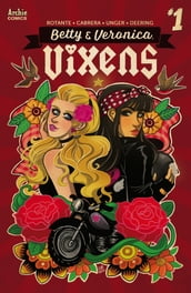 Betty & Veronica: Vixens #1