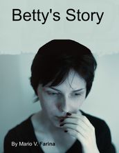 Betty s Story