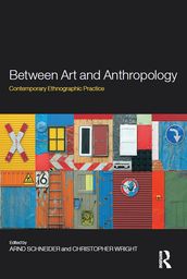 Between Art and Anthropology