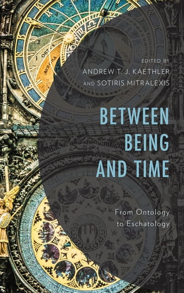 Between Being and Time - Matthew Baker - Demetrios Harper - Nikolaos Loudovikos - Giulio Maspero - Jared Schumacher - Dionysios Skliris - Chris Doude van Troostwijk - Haralambos Ventis - Daniel Wright - Maxim Vasiljevic - David W. Fagerberg - Isabel C. Troconis Iribarren - Logan M. Issac - Daniel S. Robinson - Professor Emeritus  Panteios University of Political Science Christos Yannaras