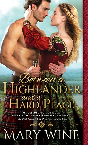 Between a Highlander and a Hard Place - Mary Wine