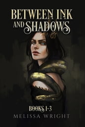 Between Ink and Shadows (Books 1-3)