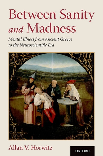 Between Sanity and Madness - Allan V. Horwitz