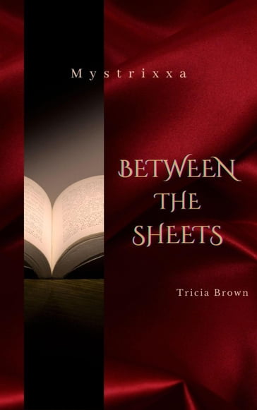 Between The Sheets - Tricia Brown