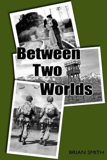 Between Two Worlds - Brian Smith