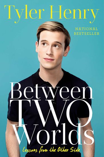 Between Two Worlds - Tyler Henry