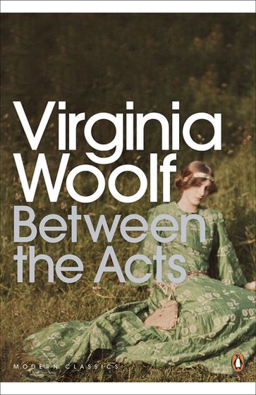 Between the Acts - Gillian Beer - Virginia Woolf