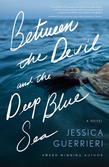 Between the Devil and the Deep Blue Sea - Jessica Guerrieri