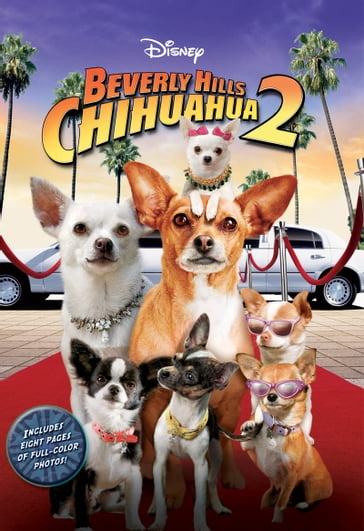 Beverly Hills Chihuahua 2 Junior Novel - Disney Books