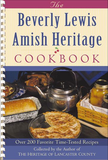 Beverly Lewis Amish Heritage Cookbook, The - Beverly Lewis