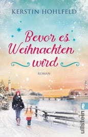 Bevor es Weihnachten wird