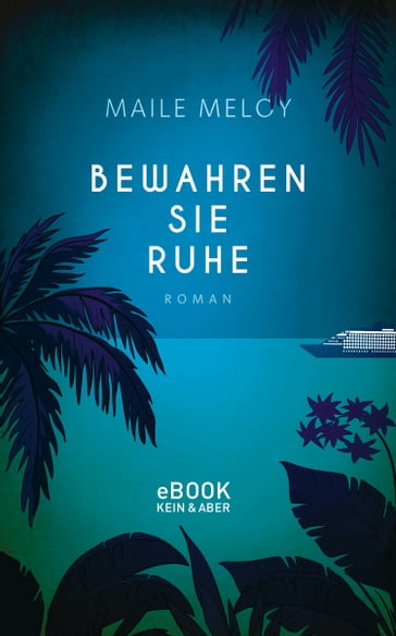 Bewahren Sie Ruhe - Maile Meloy