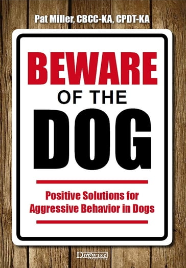 Beware Of The Dog - Pat Miller