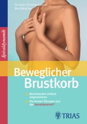 Beweglicher Brustkorb