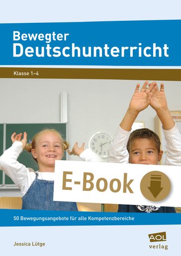 Bewegter Deutschunterricht - Jessica Lutge