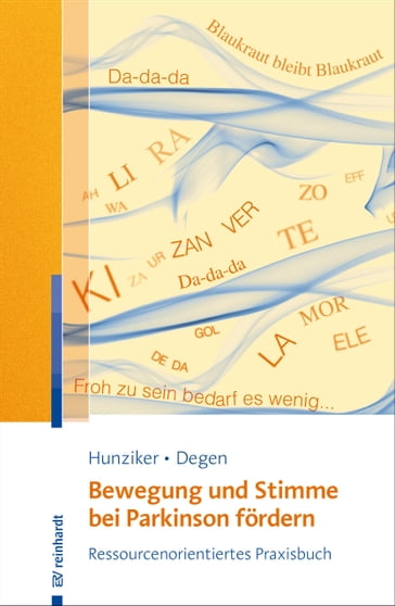 Bewegung und Stimme bei Parkinson fördern - Erika Hunziker - Ursina Degen
