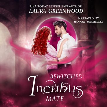 Bewitched Incubus Mate - Laura Greenwood