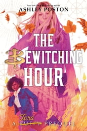 Bewitching Hour, The