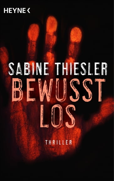 Bewusstlos - Sabine Thiesler