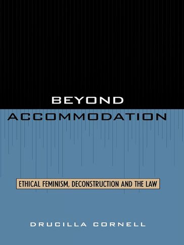 Beyond Accommodation - Drucilla Cornell