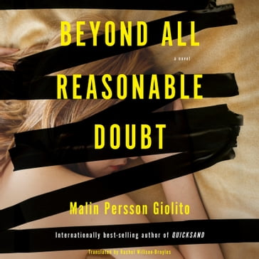 Beyond All Reasonable Doubt - Malin Persson Giolito