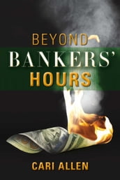 Beyond Bankers  Hours