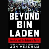 Beyond Bin Laden