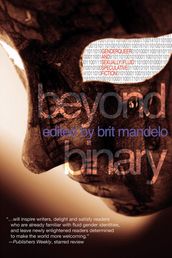 Beyond Binary: Genderqueer and Sexually Fluid Speculative Fiction