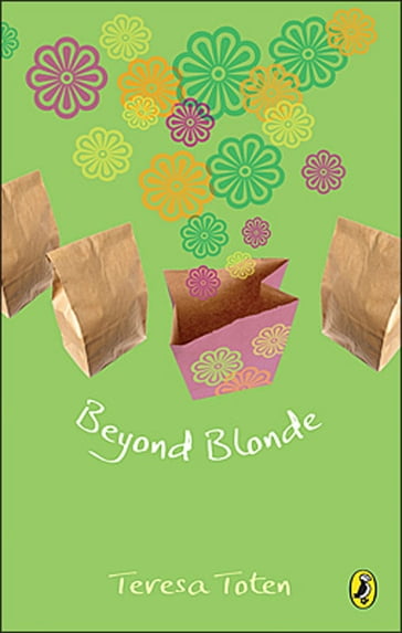 Beyond Blonde - Teresa Toten