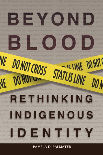 Beyond Blood - Dr. Pamela D. Palmater