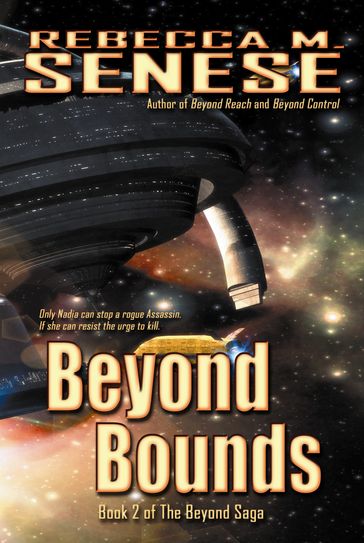 Beyond Bounds: Book 2 of the Beyond Saga - Rebecca M. Senese
