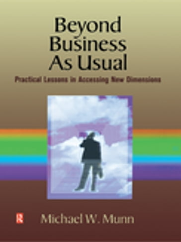Beyond Business as Usual - Michael Munn
