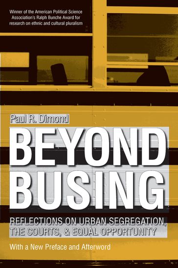 Beyond Busing - Paul R. Dimond