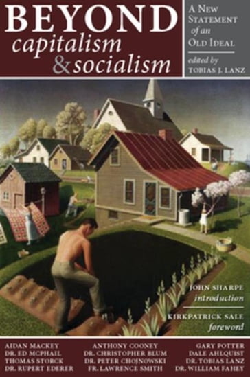 Beyond Capitalism & Socialism - John Sharpe