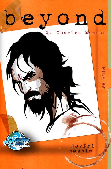 Beyond: Charles Manson - Jayfri Hashim