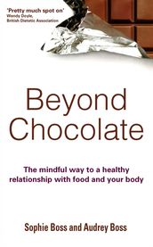 Beyond Chocolate