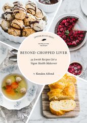 Beyond Chopped Liver