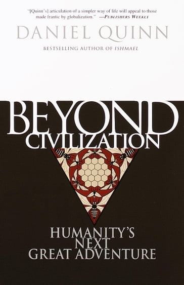Beyond Civilization - Daniel Quinn