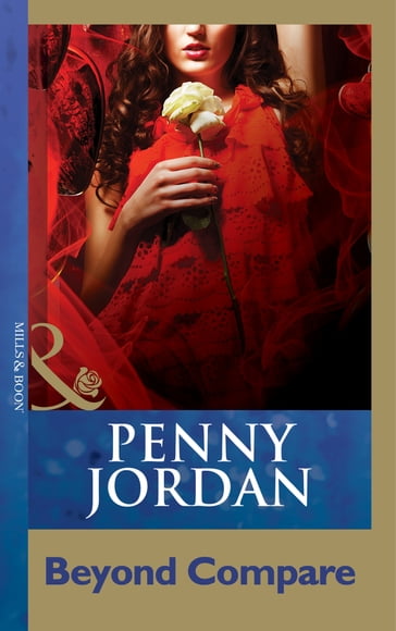 Beyond Compare (Mills & Boon Modern) - Penny Jordan