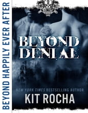 Beyond Denial (Beyond Happily Ever After)