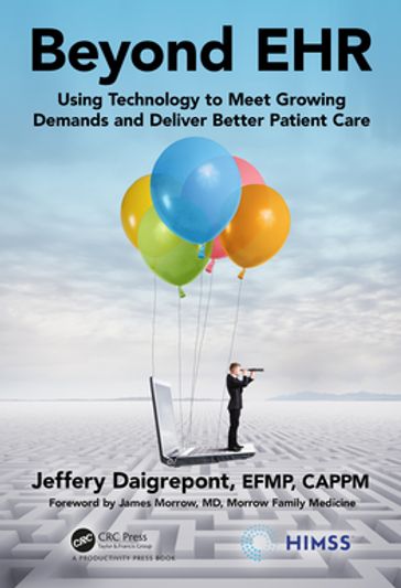 Beyond EHR - Jeffery Daigrepont - EFPM - CAPPM